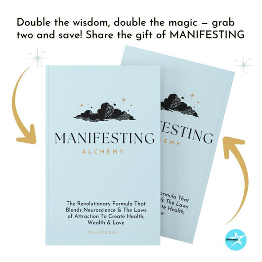 Manifesting Alchemy: The Revolutionary Formula that Blends Neuroscience & the Laws of Attraction to Create Health, Wealth & Love